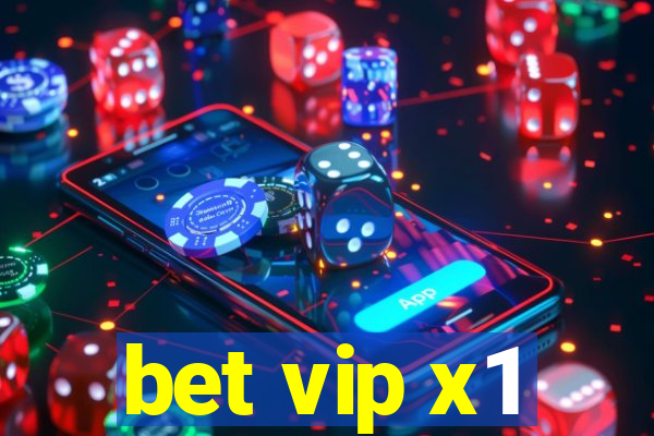 bet vip x1